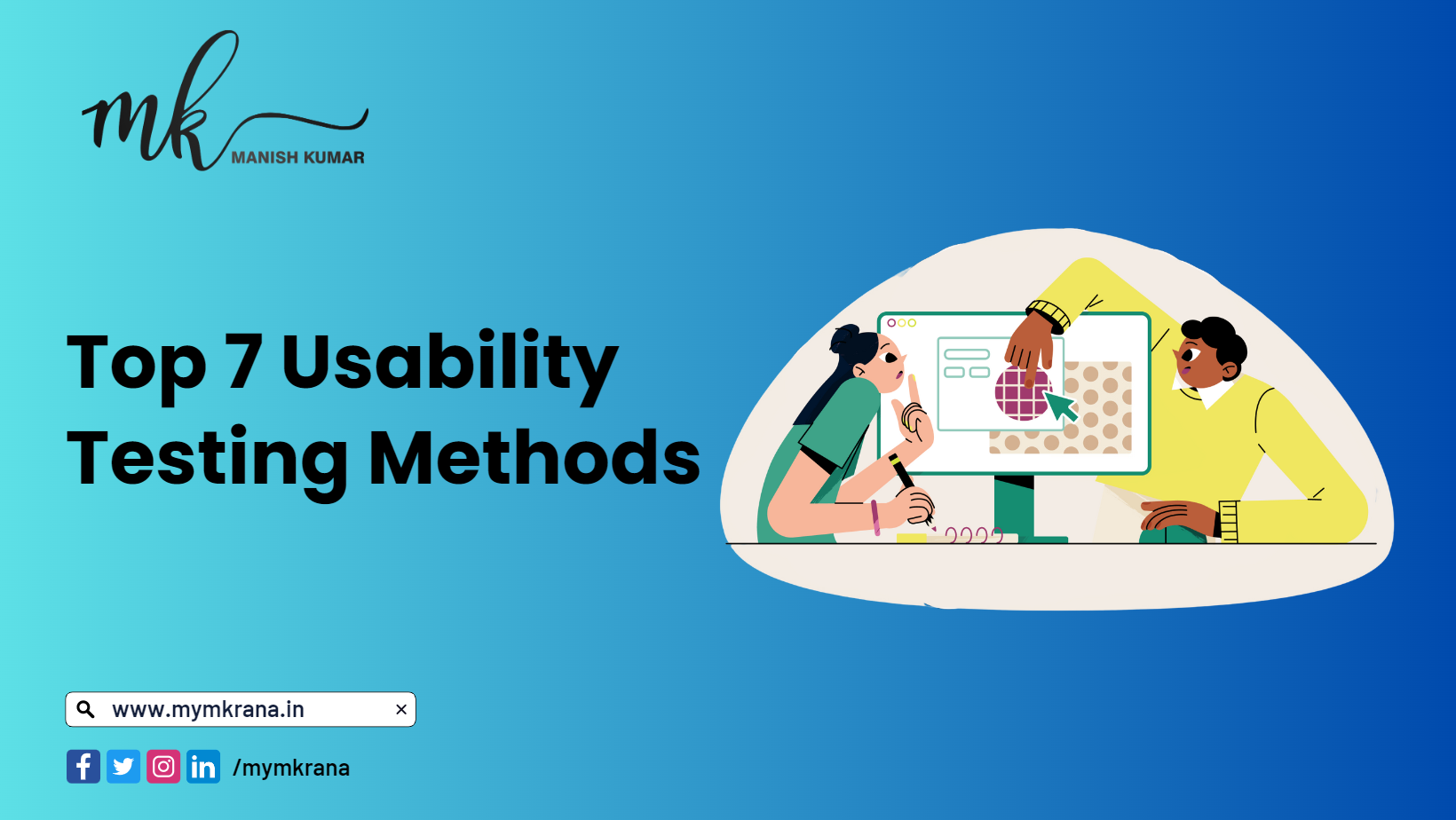 Top 7 Usability Testing Methods